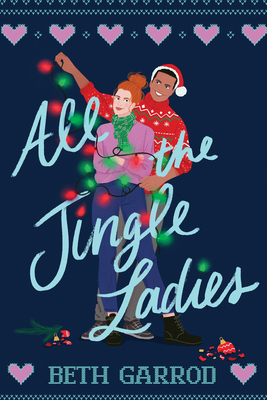 All the Jingle Ladies - Beth Garrod