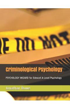 Coperta cărții 'Criminological Psychology - Jonathan Rowe'