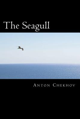 The Seagull - Anton Checkov