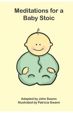 Poza produsului Meditations for a Baby Stoic - Patricia Swann