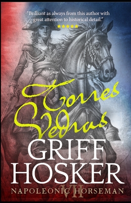 The Lines of Torres Vedras - Griff Hosker