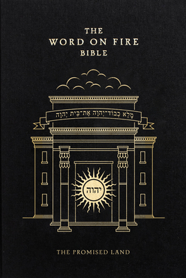 The Word on Fire Bible: The Promised Land Volume 4 - Robert Barron