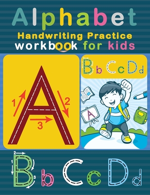Alphabet Handwriting Practice Workbook for Kids: ABC Letter Tracing Solution for Pre K, Kindergarten and Kids Ages 3-5 - New Noman Press