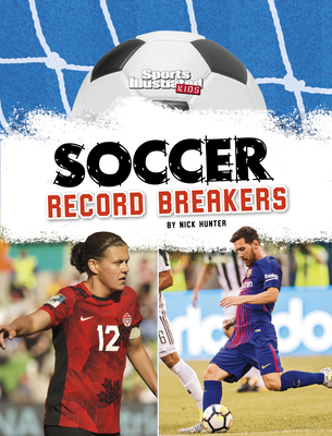 Soccer Record Breakers - Nick Hunter