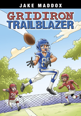 Gridiron Trailblazer - Jake Maddox