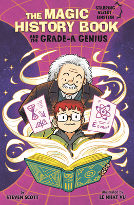 The Magic History Book and the Grade-A Genius: Starring Einstein! - Le Nhat Vu