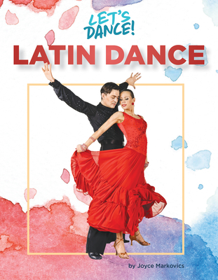 Latin Dance - Joyce Markovics