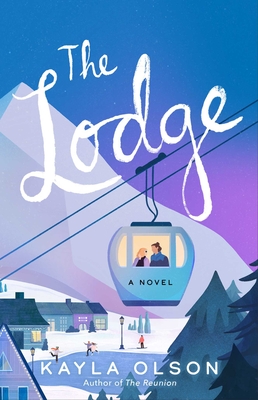 The Lodge - Kayla Olson