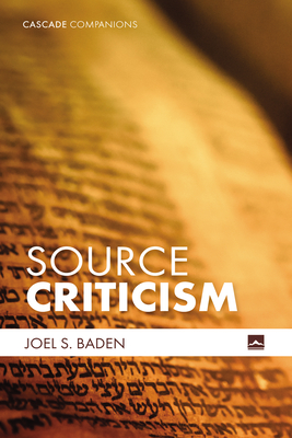 Source Criticism - Joel S. Baden