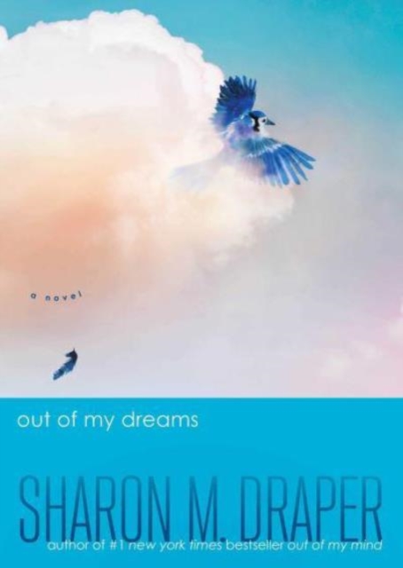 Out of My Dreams - Sharon M. Draper