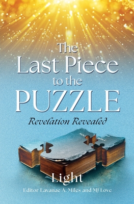 The Last Piece to the Puzzle: Revelation Revealed - Light