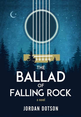 The Ballad of Falling Rock - Jordan Dotson