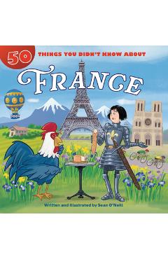 Coperta cărții '50 Things You Didn't Know about France - Sean O'neill'