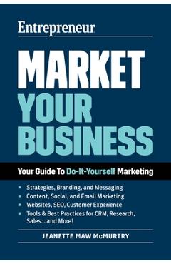 Coperta cărții 'Market Your Business: Your Guide to Do-It-Yourself Marketing - Jeanette Maw Mcmurtry'