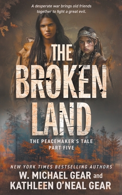 The Broken Land: A Historical Fantasy Series - W. Michael Gear