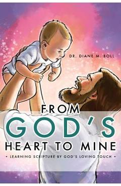 Coperta cărții 'From God's Heart To Mine - Diane M. Boll'