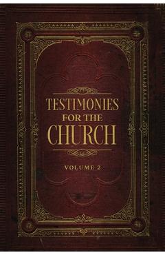 Coperta cărții 'Testimonies for the Church Volume 2 - Ellen G. White'