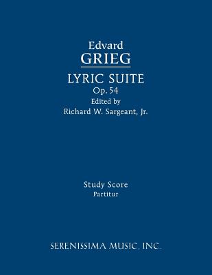 Coperta cărții 'Lyric Suite, Op.54: Study score - Edvard Grieg'