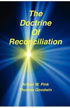 Coperta cărții 'The Doctrine of Reconciliation - Arthur W. Pink'