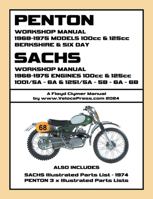 PENTON - SACHS 1968-1975 BERKSHIRE & SIX DAY 100cc & 125cc WORKSHOP MANUALS - Floyd Clymer