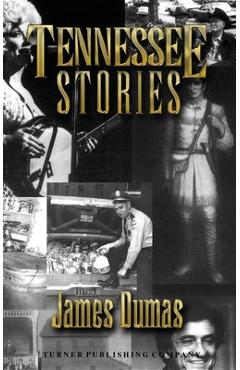 Coperta cărții 'Tennessee Stories - James Dumas'