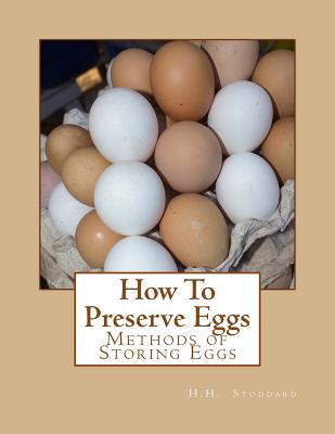 How To Preserve Eggs: Methods of Storing Eggs - Jackson Chambers