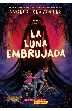 La Luna Embrujada (the Cursed Moon) - Angela Cervantes