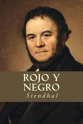 Rojo y Negro - Stendhal
