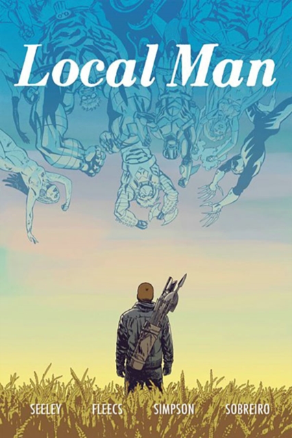 Local Man Volume 3 - Tony Fleecs