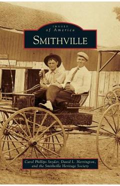 Smithville - Carol Phillips Snyder