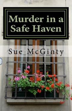 Coperta cărții 'Murder in a Safe Haven - Sue Mcginty'
