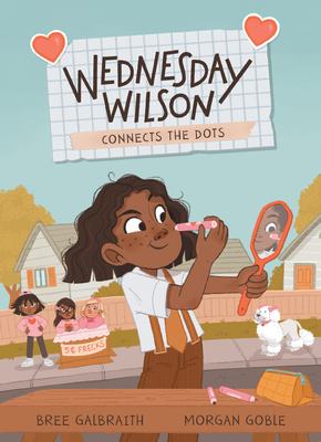 Wednesday Wilson Connects the Dots - Bree Galbraith