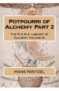 Potpourri of Alchemy Part 2