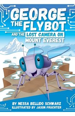 Poza produsului George the Flybot and the Lost Camera on Mount Everest - Jason Fruchter