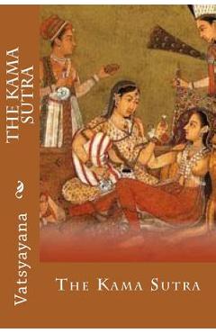 Coperta cărții 'The Kama Sutra - Vatsyayana'