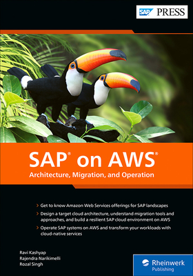 SAP on AWS: Architecture, Migration, and Operation - Ravi Kashyap