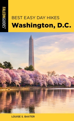 Coperta cărții 'Best Easy Day Hikes Washington, D.C. - Louise S. Baxter'