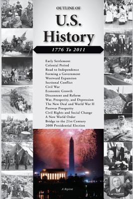 Coperta cărții 'Outline of U.S. History: 1776-2011 - U. S. Department Of State'