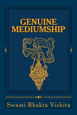 Genuine Mediumship: The Invisible Powers - Debra Christiansen