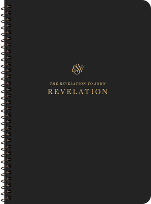 ESV Scripture Journal, Spiral-Bound Edition: Revelation (Paperback) - 