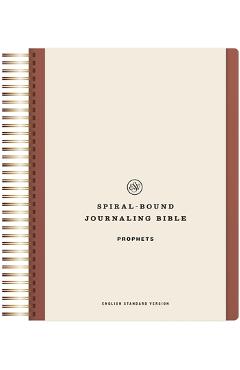 Coperta cărții 'ESV Spiral-Bound Journaling Bible, Prophets (Hardcover) -'