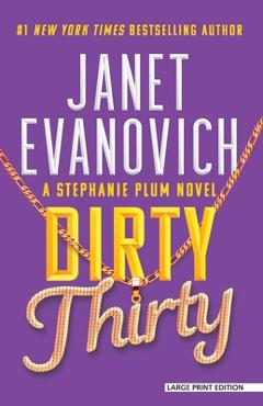 Coperta cărții 'Dirty Thirty - Janet Evanovich'