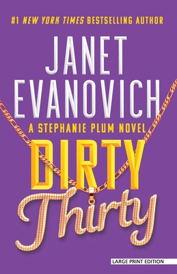 Dirty Thirty - Janet Evanovich