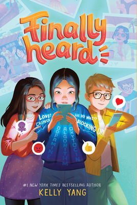 Finally Heard - Kelly Yang