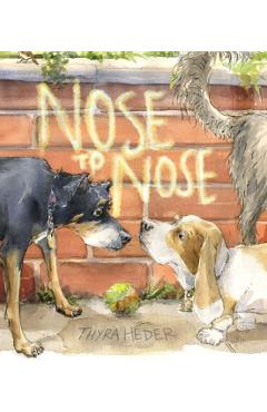 Nose to Nose: A Picture Book - Thyra Heder