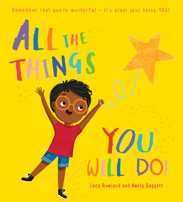 All the Things You Will Do! - Lucy Rowland