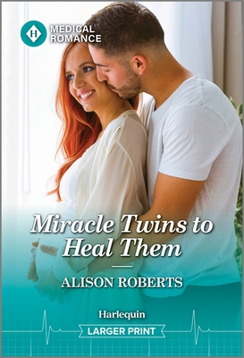 Miracle Twins to Heal Them - Alison Roberts