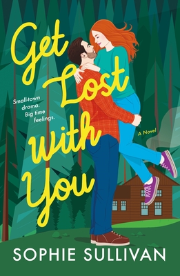 Get Lost with You - Sophie Sullivan
