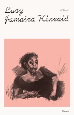 Lucy - Jamaica Kincaid