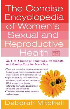 Coperta cărții 'The Concise Encyclopedia of Women's Sexual and Reproductive Health: An A-To-Z Guide of Conditions, Treatments, and'